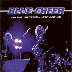 Hello Tokyo, Bye Bye Osaka (Live in Japan 1999)