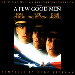 A Few Good Men: Original Motion Picture Soundtrack