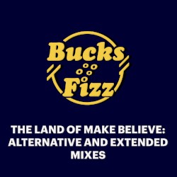 The Land of Make Believe: Extended and Alternative Mixes