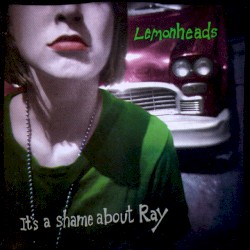 It’s a Shame About Ray