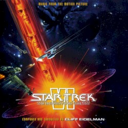 Star Trek VI: The Undiscovered Country: Music From the Motion Picture