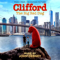 Clifford the Big Red Dog: Music from the Motion Picture