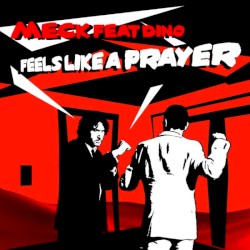 Feels Like a Prayer