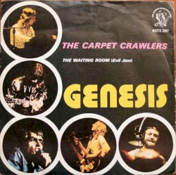 The Carpet Crawlers / The Waiting Room