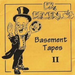Dr. Demento’s Basement Tapes No. 2