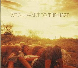 The Haze