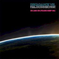On and On (Fears Keep on)