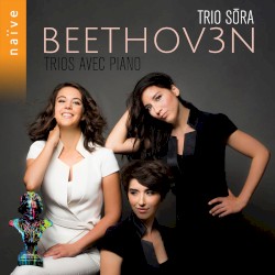 Beethov3n: Trios avec piano