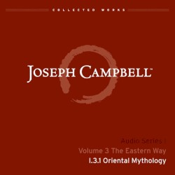 The Eastern Way, Lecture 1: Oriental Mythology