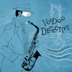 Voodoo Detective (Original Soundtrack)
