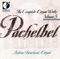 The Complete Organ Works, Volume 5