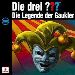 Die drei ??? 198: Die Legende der Gaukler