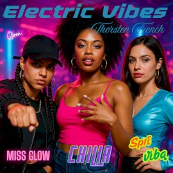 Electric Vibes - Maxi Single