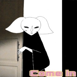Come In