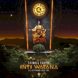 Inti watana: El retorno del Sol