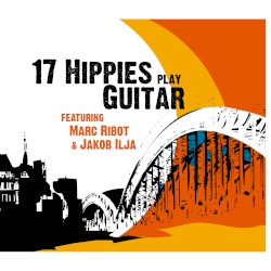 17 Hippies Play Guitar