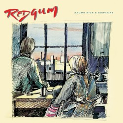 Brown Rice & Kerosine