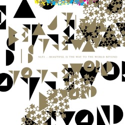 Beautiful Is The Way To The World Beyond