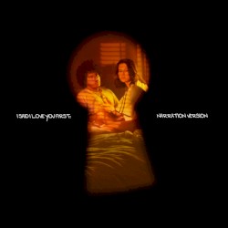 I Said I Love You First (explained): Narrated by Selena Gomez