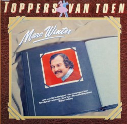 Toppers van toen: Marc Winter