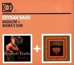 Baduizm + Mama's Gun