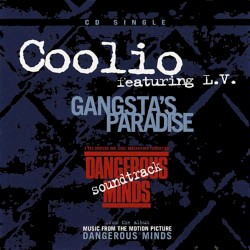 Gangsta’s Paradise