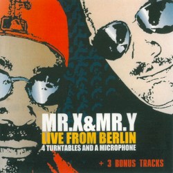 Live From Berlin: 4 Turntables and a Microphone