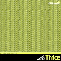 The MySpace Transmissions