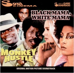 Soul Cinema: The Monkey Hustle/Black Mama, White Mama