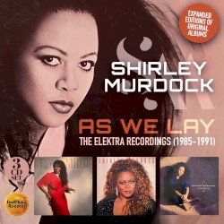 As We Lay: The Elektra Recordings 1985-1991