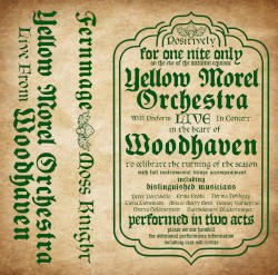 Yellow Morel Orchestra-Live from Woodhaven