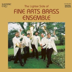 The Lighter Side of Fine Arts Brass Ensemble