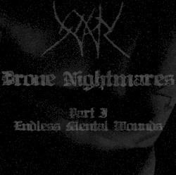 Drone Nightmares - I - Endless Mental Wounds