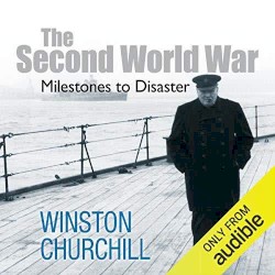 The Second World War: Milestones to Disaster