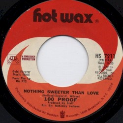 Nothing Sweeter Than Love / Since You Been Gone