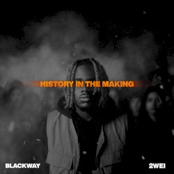 History in the Making