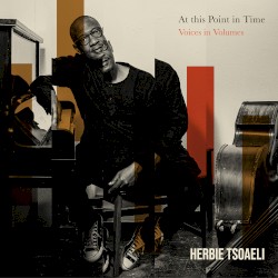 At this Point in Time: Voices in Volumes