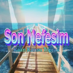Son Nefesim