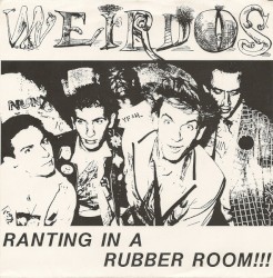 Ranting in a Rubber Room!!!