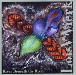 River Beneath the River