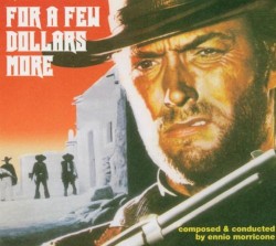 For a Few Dollars More