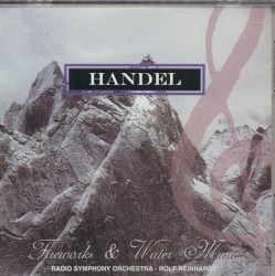 Handel; Fireworks & Watermusic