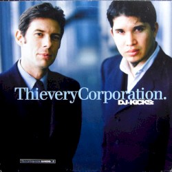 DJ-Kicks: Thievery Corporation