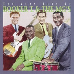 The Very Best of Booker T. & the MG’s