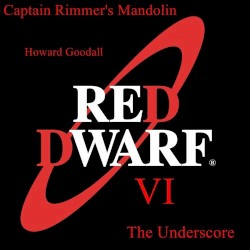 Captain Rimmer's Mandolin Red Dwarf IV, V & VI the Underscore