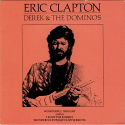 Wonderful Tonight / Layla