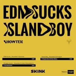 EDM Sucks / Island Boy EP