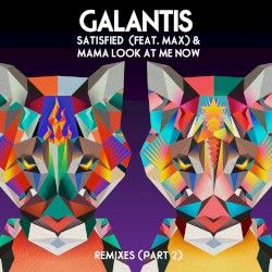 Satisfied & Mama Look at Me Now (remixes, pt. 2)