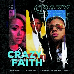Crazy Faith