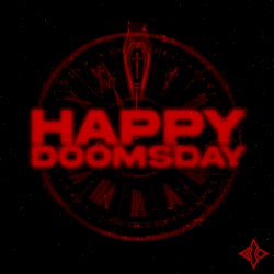 HAPPY DOOMSDAY